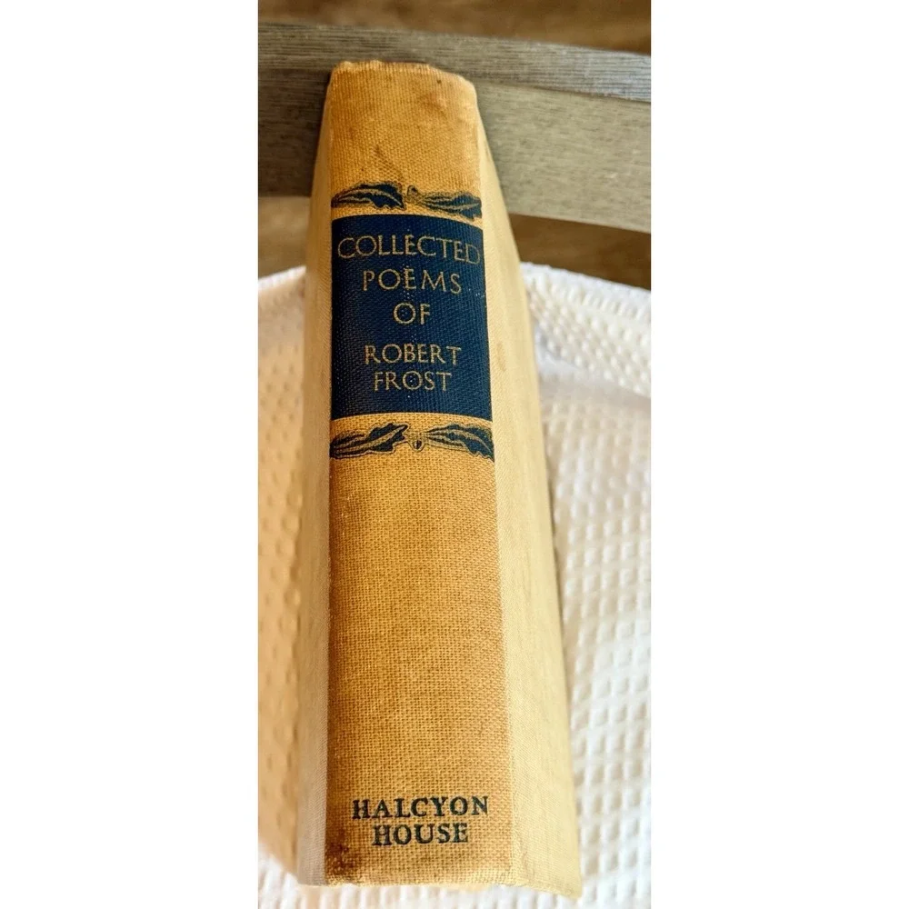 Collected Poems of Robert Frost Halcyon House 1942